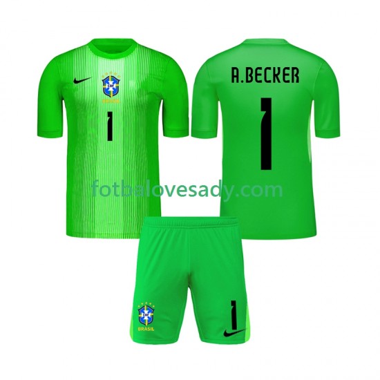 Brazílie Brankář Alisson Becker 1 2026 Děti Fotbalový dres Domácí Krátký rukáv
